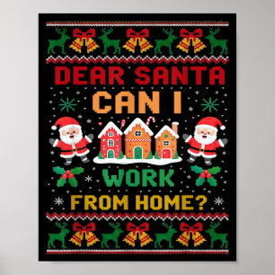 Rolig Kära Tomte Kan Jag Arbeta Hemifrån Ful Jul Poster