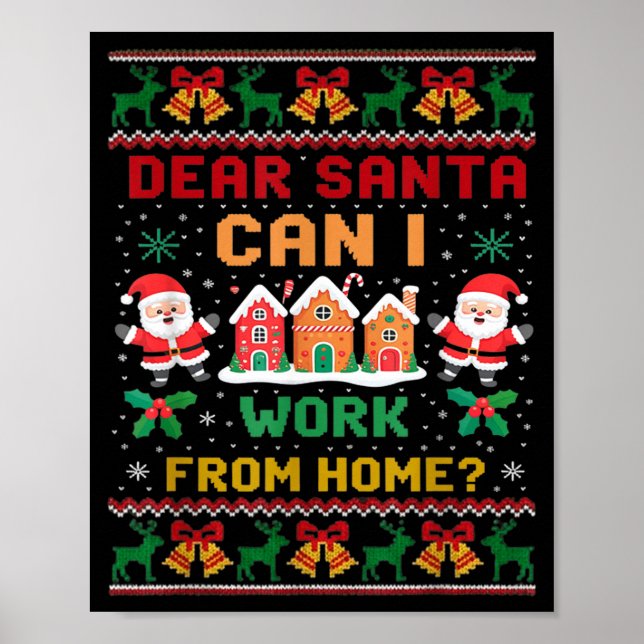 Rolig Kära Tomte Kan Jag Arbeta Hemifrån Ful Jul Poster (Framsidan)