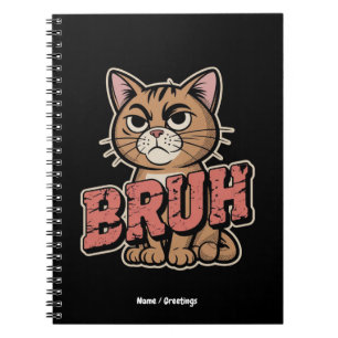 Rolig Katt Bruh Meme Grafisk Humor Kattälskare Pre Anteckningsbok