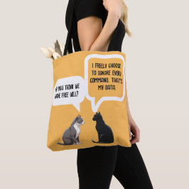 Rolig katt-filosofi om fri vilja humor tygkasse