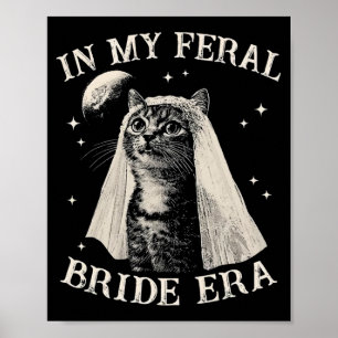 Rolig katt i min vilda brud-era förlovning bröllop poster