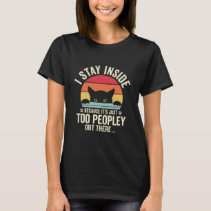 Rolig katt jag stannar inne för att det är för fol t shirt