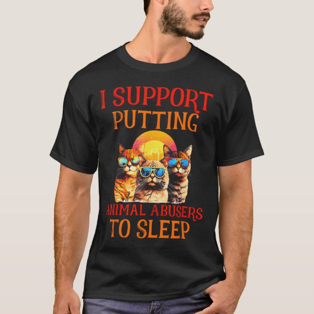 Rolig Katt Jag Stöder Att Straffa Djurplågarare Me T Shirt (Framsida)
