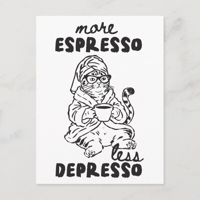 Rolig Katt Kaffe Mer Espresso Mindre Depresso Vykort (Framsida)