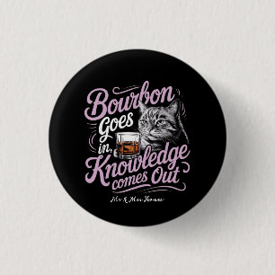 Rolig Katt och Bourbon Grafisk Kunskap Kommer Ut Knapp