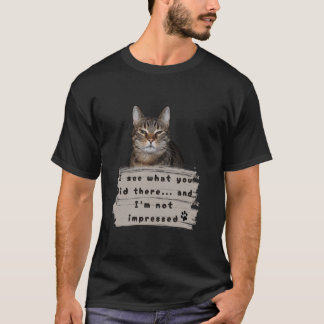 Rolig Katt Sarksastisk Vuxenhumor T Shirt