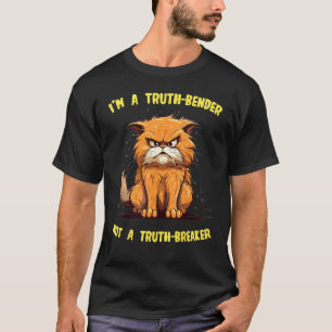 Rolig kattansikte med Sanningsskevare inte en Sann T Shirt