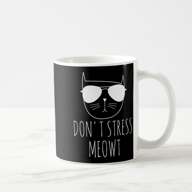 Rolig Kattdesign Skämt Inte Stress Meowt Rolig Cit Kaffemugg (Höger)