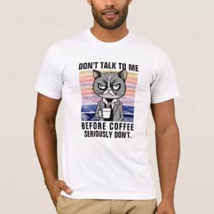 Rolig Kattmugg - Prata Inte Innan Kaffe Sarkastisk T Shirt