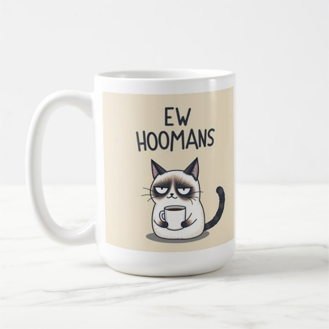 Rolig kattmugg som säger 'Ew Hoomans' Kaffemugg (Vänster)