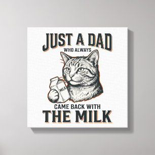 Rolig Kattpappa Kom Tillbaka Med Mjölk Vintage Trö Canvastryck