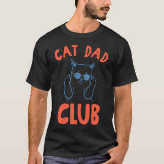 Rolig kattpappaklubb Livet är bättre med katter Re T Shirt