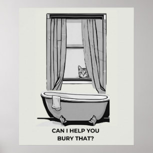 Rolig kattplanschartor- "Kan jag hjälpa dig begrav Poster