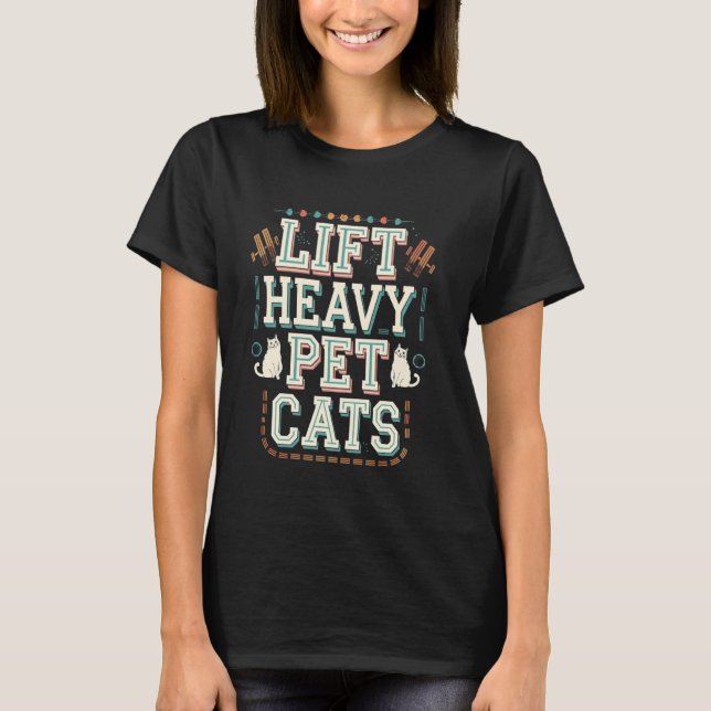 Rolig kattviktlyftnings träningspass t shirt (Framsida)