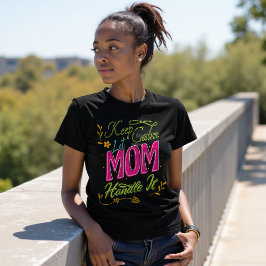 Rolig Keep Calm Mamma Citat Typografi Mors Dag T Shirt