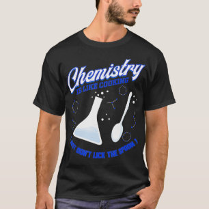 Rolig kemist labb kemisk lärare kemi är roligt t shirt