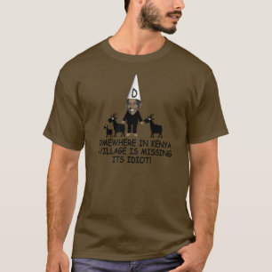 Rolig kenyansk byidiot anti Obama T Shirt