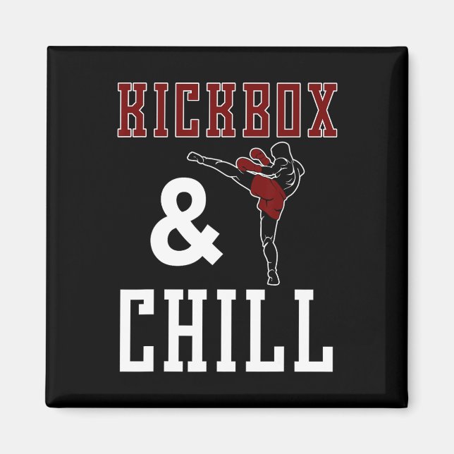 Rolig Kickbox Och Chill Kickboxning Citat Meme Pre Magnet (Framsidan)