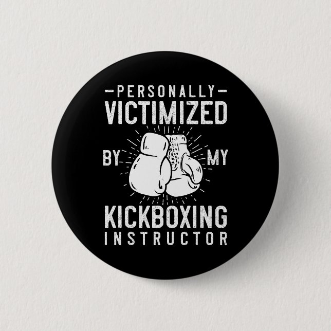 Rolig kickboxningspresent För kickboxare Workout C Knapp (Framsida)