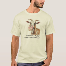 Rolig Klättrade "Över kullen" nu en "Gammal Bock" T Shirt