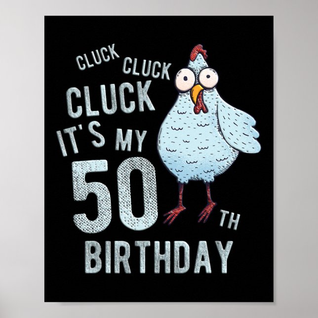 Rolig Kluck Det är min 50-årsdag Gårdskyckling Föd Poster (Framsidan)
