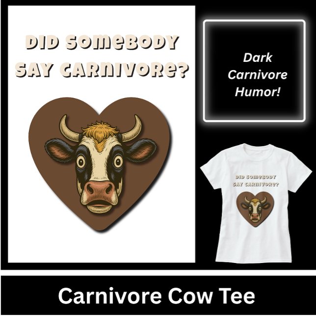 Rolig ko nötkött älskare present t shirt (Fun Carnivore Cow Tee. Great carnivore gift, stocking stuffer, birthday gift for meat lovers.    )