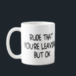 Rolig Kollega Lämnar Farväl Adjö Kaffemugg<br><div class="desc">Lustigt Coworking Lämnar Farwell Adjö,  går Away Gift för kollega eller är Pension Redo. Visa dem hur mycket du kommer att sakna honom eller henne. Underbar Gift-idé med roligt att säga.</div>