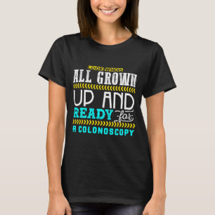 Rolig koloskopi skämt Medicinsk humor Checkup T Shirt