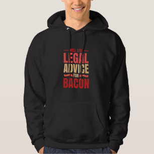 Rolig Kommer Att Ge Juridisk Råd För Bacon Juristb Hoodie
