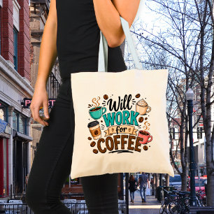 Rolig kommer att jobba för kaffe tygkasse