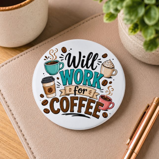 Rolig kommer jobba för kaffe  knapp (Skapare uppladdad)
