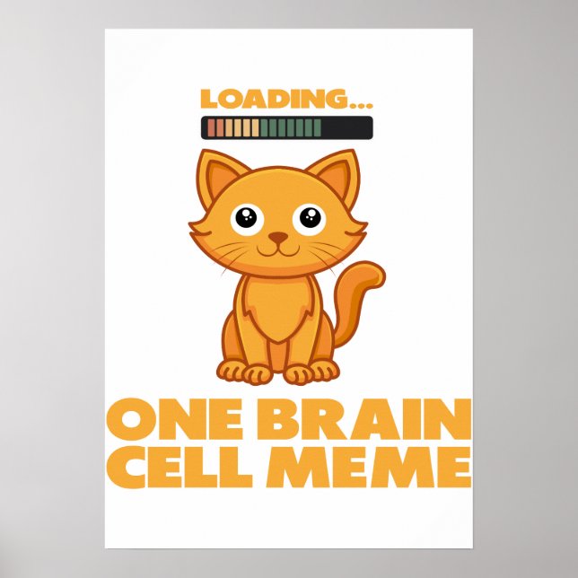 Rolig konst med orange katt en hjärncells roliga l poster (Framsidan)