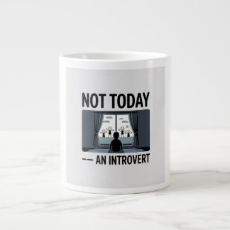 Rolig Kopp för Introverta — "Inte Idag" Present fö Jumbo Mugg