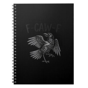 Rolig korp-citat: Raven F-Caw-F Anteckningsbok