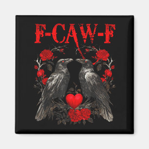 Rolig Kråka F-caw-f Alla Hjärtans Dag Svart Fågel Magnet