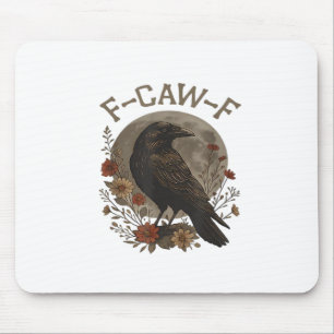 Rolig Kråka F-Caw-F Humor Gotisk Essential Trendig Musmatta
