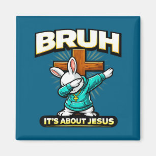 Rolig kristen påskkanin bruh om jesus magnet