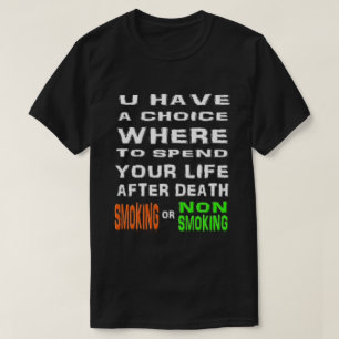 Rolig kristen t-skjorta - röka eller röka Non T Shirt