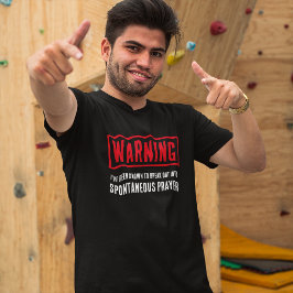 Rolig kristen unisex-tröja med varningstext t shirt
