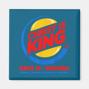 Rolig kristus är kung har gud jesus kristenRolig Magnet