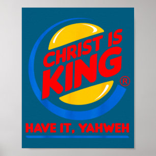 Rolig kristus är kung har gud jesus kristenRolig Poster