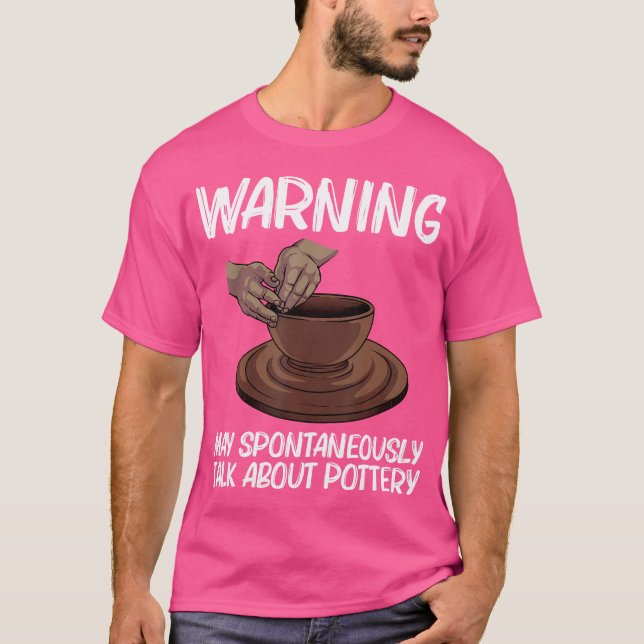 Rolig krukmakeri för keramisk konstnärlig lera t shirt (Framsida)