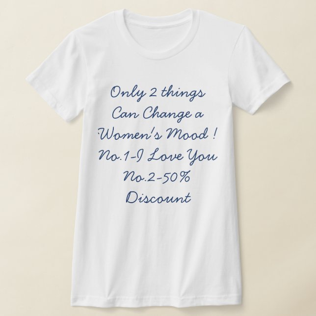 Rolig Kvinnlig Citat-skjorta T Shirt (Laydown)