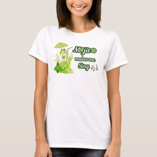 Rolig Kvinnlig T-Shirt, Mojito Får Mig Att Sjunga T Shirt