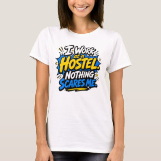 Rolig Kvinnlig Vandrarhem-Arbetare T-Shirt