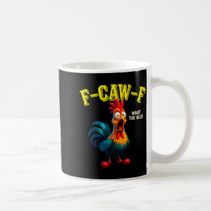 Rolig Kyckling F-caw-f Vad Heli Tuppen Humor  Kaffemugg