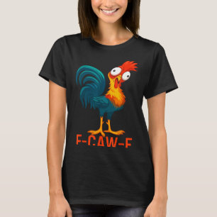 Rolig kyckling humor citat tupp meme t shirt