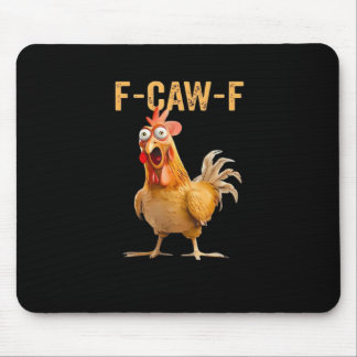 Rolig Kyckling Humor F-Caw-F Musmatta