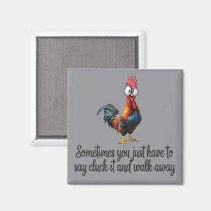 Rolig Kyckling Ibland Måste Man Bara Säga Kluck Magnet