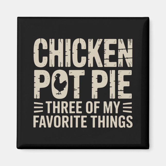 Rolig Kyckling Pot Pie Humor Retro Mat Sarcastic S Magnet (Framsidan)
